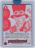 One Piece Promotion Cards #OP13-019 But Ace Here Said You Deserved It!!